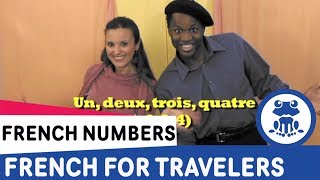 French for Travelers Lesson 4 - How to count in French, Learn French numbers