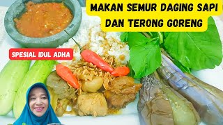 Yuk kita cobain semur daging. sapi.terong goreng lalaban dan sambel nya so pasti nikmaat banget