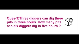 Three diggers can dig three pits in three hours. How many pits can six diggers dig in five hours ?