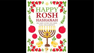 Início de Rosh Hashana e Yom kippur ! (12)98320-1981