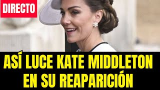 La Reaparición de Kate Middleton