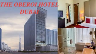 THE OBEROI DUBAI | OBEROI HOTEL | VERY LUXURIOUS