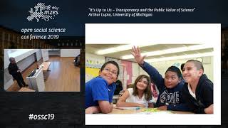 OSSC19 Keynote: Arthur Lupia | It’s Up to Us – Transparency and the Public Value of Science