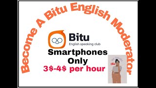 EARN 3$-4$ PER HOUR | USING PHONE | BITU ENGLISH MODERATORS | ESL HIRING NOW!