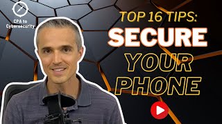 16 Tips to Secure Your Mobile Phone: What to Avoid and Disable + Dos and Don'ts #cybersecurity