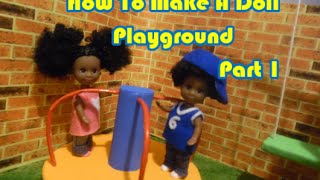 How To Make A Doll Playground 1