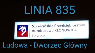 Szczecin wSPAK, czyli autobusem po Szczecinie - linia 835 (Ludowa - Dworzec Główny) #1590