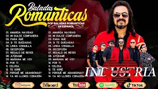 Industria Del Amor Mix 📀 Industria Mix Romanticas Del Ayer 💖 Gruperas Romanticas Viejitas