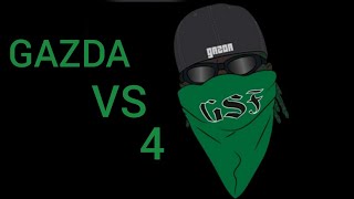 GAZDA vs 4