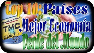 Países con la Mejor Economía Verde del Mundo