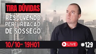 Resolvendo Perturbação de Sossego #129