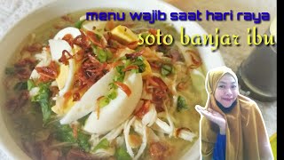 Cara membuat soto banjar // menu wajib dirumah saat lebaran