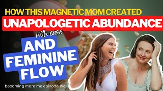 Becoming More Me - Episode 156: Unapologetically Abundant and Magnetic with Petia Kolibova