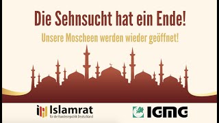 Unsere Moscheen werden wieder geöffnet