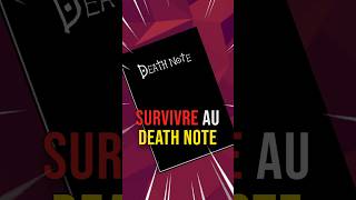 Comment SURVIVRE au DEATH NOTE ? #deathnote