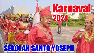 | KARNAVAL 2024 | Sekolah Santo Yoseph | Dirgahayu Republik Indonesia |