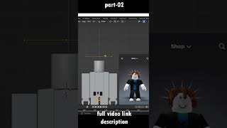 roblox bacon character modeling for beginners part-02-mds design #shorts