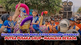 KUDA RENGGONG PUN MANJA X KUDA RENGGONG JAWABARAT X PUTRA PUSAKA GRUP