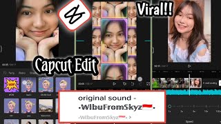 Wibu from Skyz Capcut Edit Tutorial Part 2