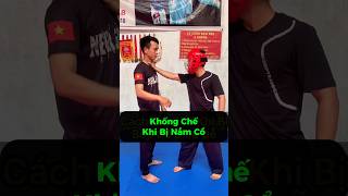 Khống Chế Khi Bị Nắm Cổ #kungfu #vothuat #tuve #shorts