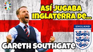 Así jugaba Inglaterra de Gareth Southgate 🏴󠁧󠁢󠁥󠁮󠁧󠁿 (Euro 2024)