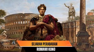 Sejarah Peradaban Romawi Kuno