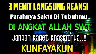 LANGSUNG REAKS1🤲CUKUP PUTAR AYAT INI INSYAALLAH S4KITMU SEMBU H SAAT INI JUGA|AYAT RUQYAH PENYEMB UH