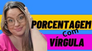 porcentagem com vírgula