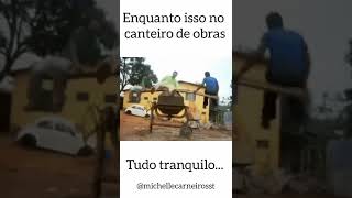 No canteiro de obras tudo na paz😉