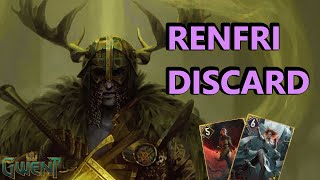 Renfri Discard Deck! A Different Approach to Skellige Warriors! | Gwent