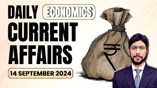 14 September Economic Current Affairs 2024 | Economics Daily Current Affairs | Avinash Sir Ecoholics