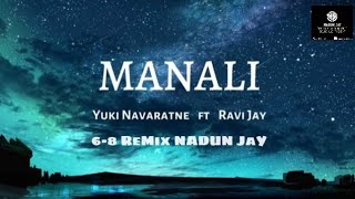 130 Manali (මනාලී) 6-8 ReMix NADUN J A Y❤️💃