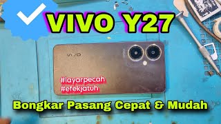 Cara Paling Cepat dan Mudah Ganti Lcd Vivo Y27