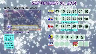 [LIVE] PCSO 9:00 PM DRAW - SEPTEMBER 03, 2024 LOTTO RESULTS