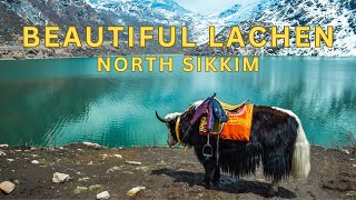 Journey To Lachen: Exploring The Enchanting North Sikkim