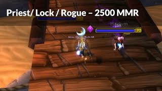 Priest Warlock Rogue 2500 MMR (3v3 arena, season 2)