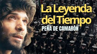 𝐋𝐀 𝐋𝐄𝐘𝐄𝐍𝐃𝐀 𝐃𝐄𝐋 𝐓𝐈𝐄𝐌𝐏𝐎 en la PEÑA DE CAMARÓN | Lágrimas de Dolores