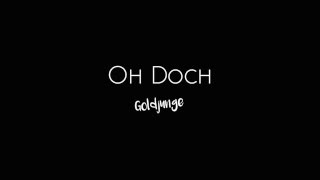 Goldjunge - Oh Doch