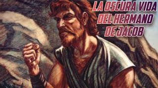 GRANDES MISTERIOS en la vida de ESAÚ, HERMANO DE JACOB (Lo que no te cuentan) - Adonay Mendoza