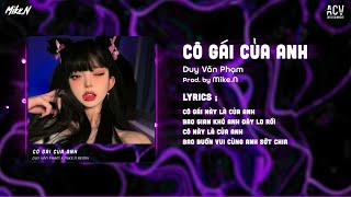 Cô Gái Của Anh - Duy Văn Phạm「Mike.N Remix」| Audio Lyrics Video