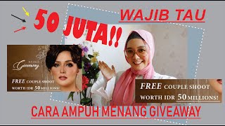 CARA MENANG GIVEAWAY!! Wajib Ikutin Tips & Trick Ini.