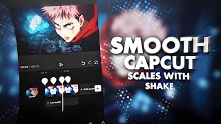 "Smooth Capcut Scales With Shake" - Like Ae - | Capcut Tutorial📱