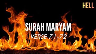 Surah Maryam (Mary) Verse 71-72 (With Translation) | Hell | The Islam Say