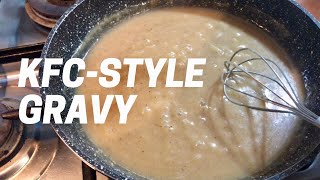 KFC GRAVY HACK | HOW TO MAKE KFC GRAVY!