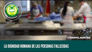 La dignidad humana de las personas fallecidas