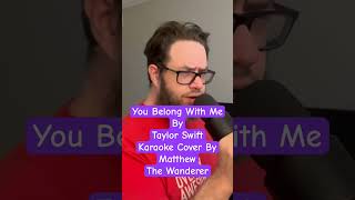 “You Belong With Me” by Taylor Swift (Short Karaoke Cover) #singer #music #country