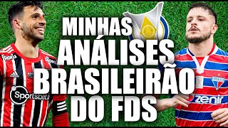 ⚽️Meus PAPITES para o BRASIEIRÃO DO FDS⚽️