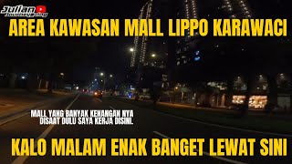 KAWASAN KOTA MODERN MEGAH DI TANGERANG !Keliling Kawasan Lippo Karawaci