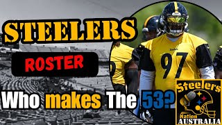 My 53 MAN  Pittsburgh Steelers Roster Prediction.