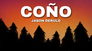 JASON DERULO JHORRMOUNTAIN- COÑO LYRICS🎶